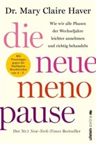 Mary Claire Haver, Mary Claire (Dr. med.) Haver - Die neue Menopause