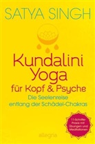 Satya Singh - Kundalini Yoga für Kopf und Psyche