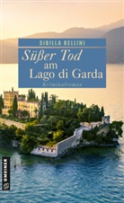 Sibilla Bellini - Süßer Tod am Lago di Garda