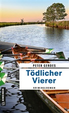 Peter Gerdes - Tödlicher Vierer