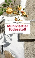Eva Reichl - Mühlviertler Todesstoß