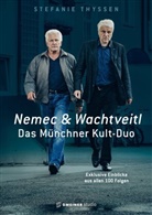 Stefanie Thyssen - Nemec & Wachtveitl: Das Münchner Kult-Duo
