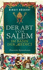 Birgit Rückert - Der Abt von Salem - Im Bann der Medici