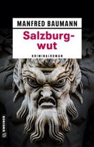 Manfred Baumann - Salzburgwut