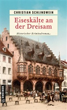 Christian Schlindwein - Eiseskälte an der Dreisam