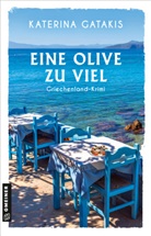 Katerina Gatakis - Eine Olive zu viel