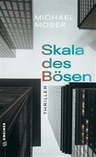 Michael Moser - Skala des Bösen