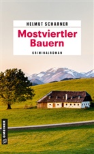 Helmut Scharner - Mostviertler Bauern