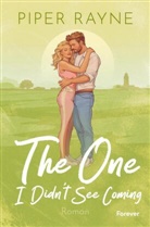 Piper Rayne - The One I Didn't See Coming