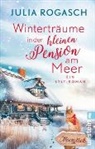 Julia Rogasch - Winterträume in der kleinen Pension am Meer