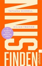Tatjana Schnell, Kilian Trotier - Sinn finden