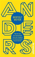 Bertolt Meyer - Anders