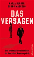Katja Gloger, Georg Mascolo - Das Versagen