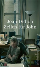 Joan Didion - Zeilen für John