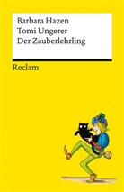 Barbara Hazen, Jean-Thomas ›Tomi‹ Ungerer, Jean-Thomas 'Tomi' Ungerer - Der Zauberlehrling