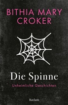 Bithia Mary Croker - Die Spinne. Unheimliche Geschichten