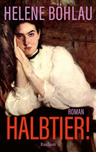 Helene Böhlau - Halbtier! Roman