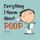 Jaume/ Galf Copons, Jaume Copons, Mercé Galí - Everything I Know About Poop