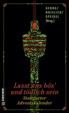 Maribel Añibarro, U.T. Bareiss, Ute Bareiss, Julia Bernard, Julia u a Bernard, Kai Bliesener... - Lasst uns bös' und tödlich sein