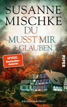 Susanne Mischke - Du musst mir glauben