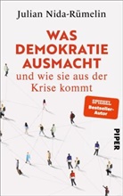 Julian Nida-Rümelin - Was Demokratie ausmacht - und wie sie aus der Krise kommt