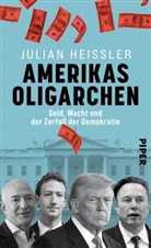 Julian Heißler - Amerikas Oligarchen