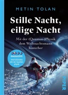 Metin Tolan - Stille Nacht, eilige Nacht