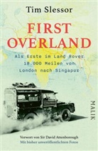 Tim Slessor, Anthony Barrington Brown - First Overland. Als Erste im Land Rover 18.000 Meilen von London nach Singapur