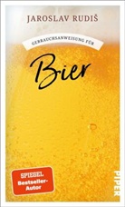 Jaroslav Rudis, Jaroslav Rudiš - Gebrauchsanweisung für Bier