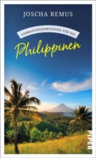 Joscha Remus - Gebrauchsanweisung für die Philippinen