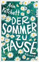 Ann Patchett - Der Sommer zu Hause