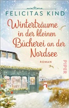 Felicitas Kind - Winterträume in der kleinen Bücherei an der Nordsee
