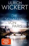 Ulrich Wickert - Die Schatten von Paris