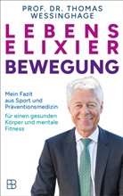 Shirley Michaela Seul, Thomas Wessinghage - Lebenselixier Bewegung