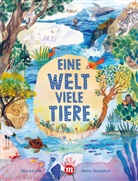 Ben Lerwill, Alette Straathof - Eine Welt, viele Tiere