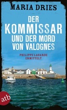Maria Dries - Der Kommissar und der Mord von Valognes