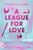 Katie Cotugno - A League for Love