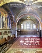 Gabriele Wolff - Die Sakristei der Abteikirche von Maria Laach