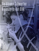 Sebastian Bank, Staatliche Kunstsammlungen Dresden, Julia Weber - Die blauen Schwerter