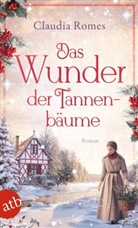 Claudia Romes - Das Wunder der Tannenbäume