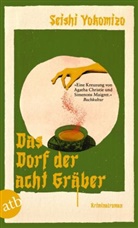 Seishi Yokomizo - Das Dorf der acht Gräber