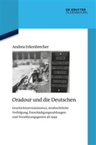 Andrea Erkenbrecher - Oradour und die Deutschen