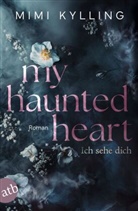 Mimi Kylling - My Haunted Heart - Ich sehe dich
