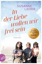 Susanne Lieder - In der Liebe wollen wir frei sein