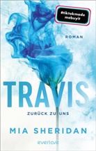 Mia Sheridan - Travis. Zurück zu uns