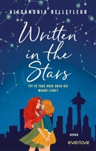 Alexandria Bellefleur - Written in the Stars  - Ist es fake oder doch die wahre Liebe?