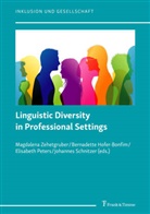 Bernadette Hofer-Bonfim, Elisabeth Peters, Johannes Schnitzer, Magdalena Zehetgruber - Linguistic Diversity in Professional Settings