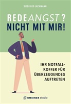 Siegfried Lachmann - Redeangst?