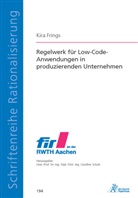 Kira Frings - Regelwerk für Low-Code-Anwendungen in produzierenden Unternehmen