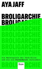 Aya Jaff - Broligarchie